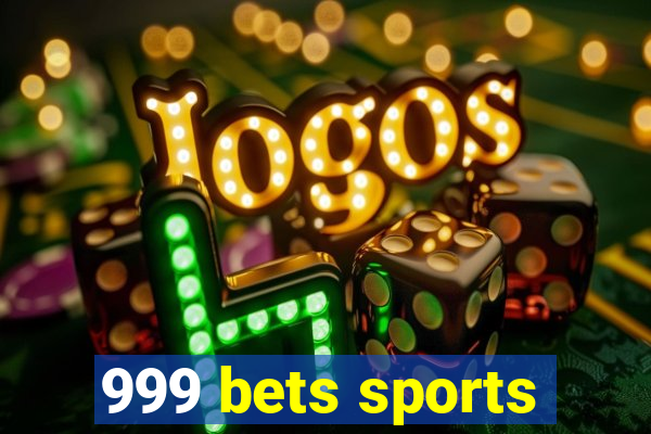 999 bets sports